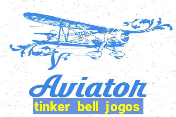 tinker bell jogos do refugio das fadas completo dublado